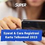 Registrasi Kartu Telkomsel